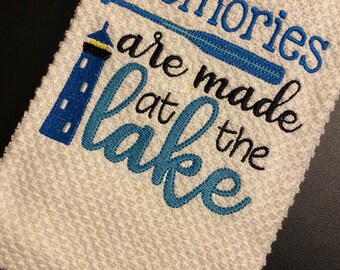 Memories are Made at the Lake Embroidered Kitchen Towel