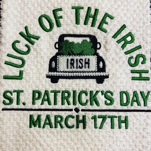 St Patrick's Day Luck of the Irish March 17th Embroidered Kitchen Towel image 2