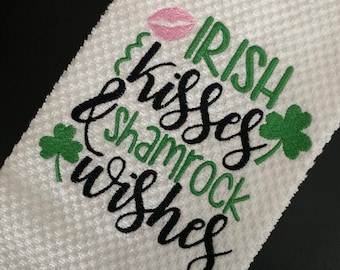 St Patrick's Day Irish Kisses and Shamrock Wishes Embroidered Kitchen Towel