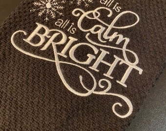 All is Calm All is Bright Winter Christmas Embroidered Kitchen Towel