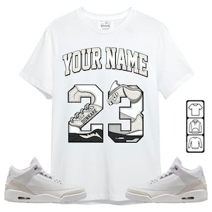 Shirt To Match Air Jordan Retro Pure Money 3s - Custom Name 23 5s  Sneaker Matching Shirt