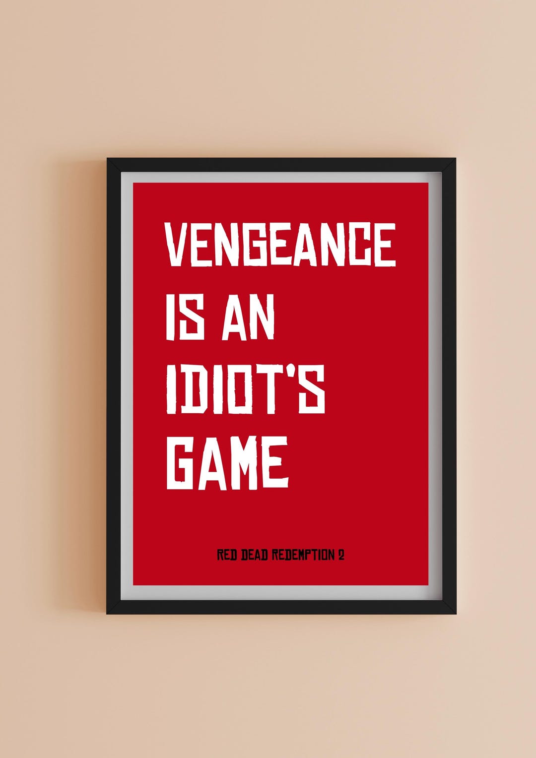 RDR2 Vengeance Quote Poster | Gamer Room Art (digital Download) - Etsy UK