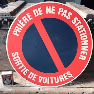 Vintage French &#39;No Parking&#39; Sign - Round