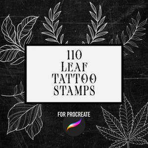 May include: Black and white digital art featuring leaf designs and the text "110 LEAF TATTOO STAMPS FOR PROCREATE". The image has a textured background and includes a Procreate logo, suggesting digital art tools for creating leaf tattoos.