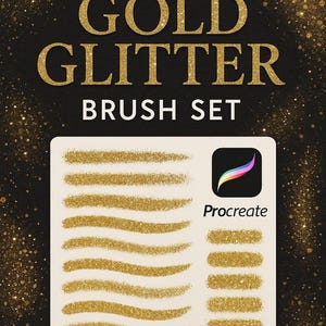 May include: Gold glitter brush set for Procreate. The image features gold glitter brush strokes on a white background, with the Procreate logo. The words "GOLD GLITTER BRUSH SET" are displayed in gold on a black background.