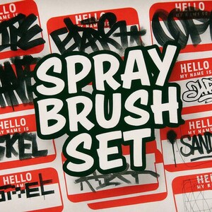 May include: A collection of red and white "Hello My Name Is" stickers with black graffiti-style lettering. A large sticker reads "SPRAY BRUSH SET" in white letters on a dark green background.