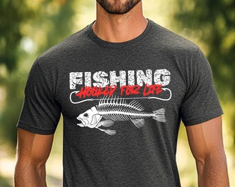Fishing T-Shirt, Fishing Hooked For Life T-Shirt, Fishing Shirt, Fishing Dad, Best Fishing Gifts
