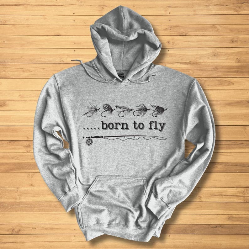 Fly Fishing Sweatshirt, Born To Fly Long-Sleeve Hoodie, Fly Fishing Shirt, Fishing Dad Gift