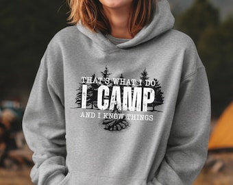 Camping Hoodie, That's What I Do, I Camp Long-Sleeve Hoodie, Camping Gifts, Camping Gear, Camping Gift, Camping Shirt