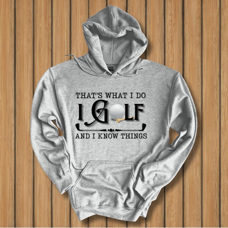 Golf Hoodie, That's What I Do, I Golf Long-Sleeve Hoodie, Golf Gifts for Men, Golf Gifts for Women, Golf Gifts