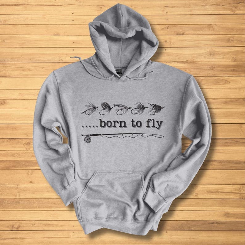 Fly Fishing Sweatshirt, Born To Fly Long-Sleeve Hoodie, Fly Fishing Shirt, Fishing Dad Gift