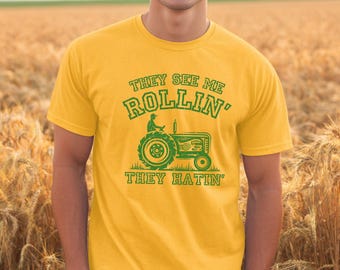 Tractor Shirt, They See Me Rollin They Hatin Tractor T-Shirt, Farmer Gift, Farmers Shirt, Tractor Gifts