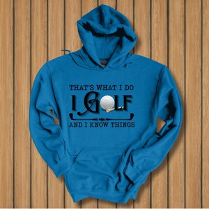 Golf Hoodie, That's What I Do, I Golf Long-Sleeve Hoodie, Golf Gifts for Men, Golf Gifts for Women, Golf Gifts