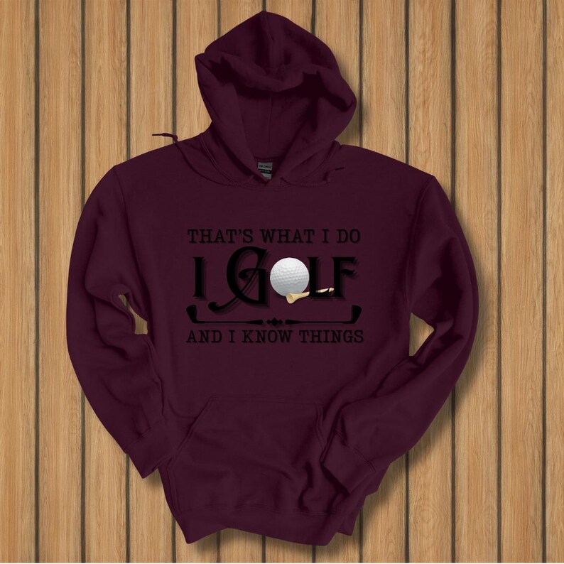 Golf Hoodie, That's What I Do, I Golf Long-Sleeve Hoodie, Golf Gifts for Men, Golf Gifts for Women, Golf Gifts