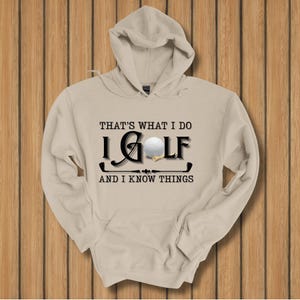 Golf Hoodie, That's What I Do, I Golf Long-Sleeve Hoodie, Golf Gifts for Men, Golf Gifts for Women, Golf Gifts