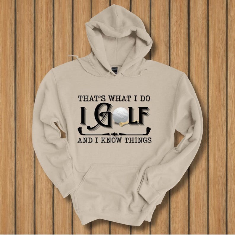 Golf Hoodie, That's What I Do, I Golf Long-Sleeve Hoodie, Golf Gifts for Men, Golf Gifts for Women, Golf Gifts