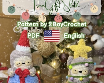 Christmas Sloth Crochet Pattern: Tree Gift Amigurumi (PDF Pattern)