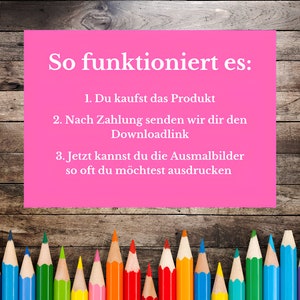 May include: A pink card with the text "So funktioniert es:" and a list of instructions on how to purchase and download coloring pages. The card is on a wooden background with a row of colored pencils at the bottom.