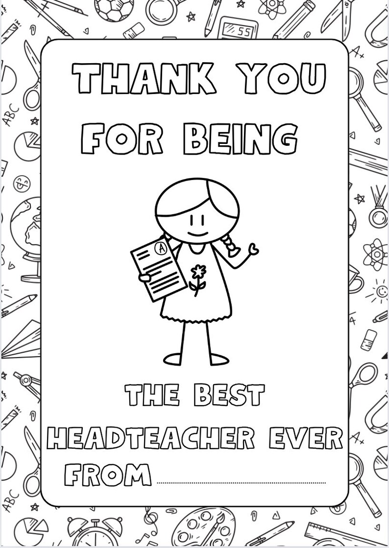 Thank You for Being the Best Headteacher Ever: Printable Colouring ...