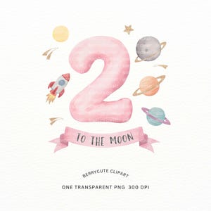 Puede incluir: Número dos rosa en acuarela con un cohete, estrellas y planetas. El número está rodeado de una cinta rosa con el texto "To the Moon".