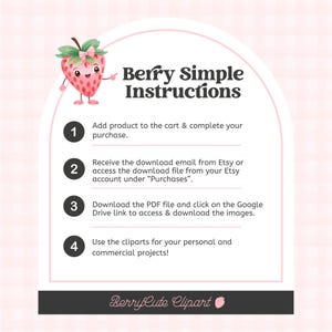 Op de afbeelding: Een roze en witte geillustreerde aardbei met een strik op zijn hoofd houdt een bord vast met de tekst "Berry Simple Instructions". Het bord is omgeven door een roze en witte geruite achtergrond. De instructies zijn genummerd van 1 tot 4 en beschrijven hoe je digitale clipart kunt downloaden en gebruiken.