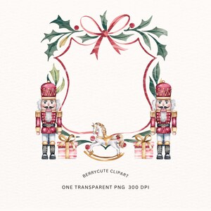May include: A festive watercolour Christmas clipart design. It features a red and green frame with holly and a bow, flanked by two nutcrackers. A rocking horse and wrapped gifts are also included. The text "BERRYCUTE CLIPART" and "ONE TRANSPARENT PNG 300 DPI" are at the bottom.