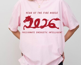 Comfort Colors® Baumwolle T-Shirt Chinesisches Sternzeichen Jahr des Feuerpferdes 2026 Tshirt