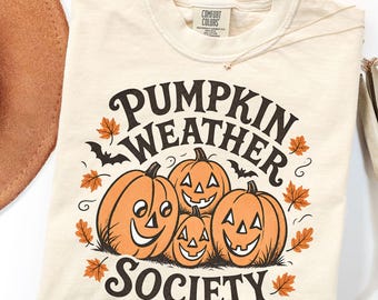 Comfort Colors® Pumpkin Weather Society tshirt: Cozy Fall tshirt, Pumpkin shirt for Halloween