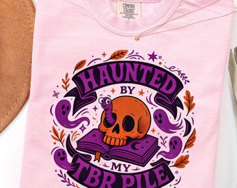 Haunted by My TBR Pile tshirt: Bookish Gifts, Reading Halloween tshirt