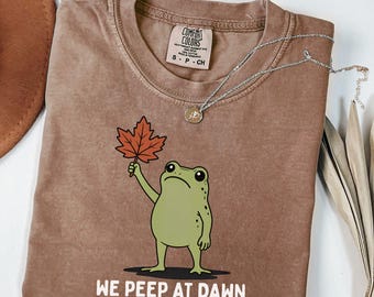 Comfort Colors® We Peep At Dawn Fall tshirt, Funny Frog Meme Fall Lover tshirt, Leaf Peeping, Fall Gifts