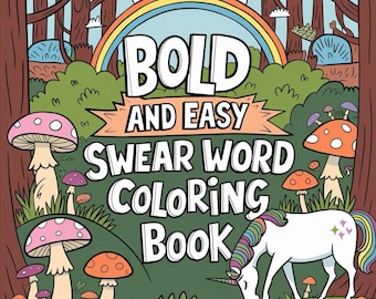 Adult Swear Word Coloring Pages – Bold & Easy Designs for Stress Relief, Fun and Relaxation, Printable PDF, Adult Humor Coloring Sheets