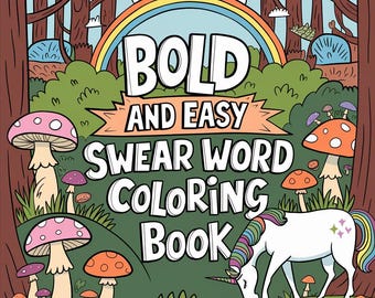 Adult Swear Word Coloring Pages – Bold & Easy Designs for Stress Relief, Fun and Relaxation, Printable PDF, Adult Humor Coloring Sheets