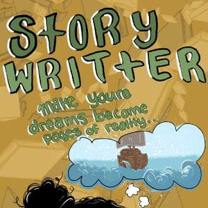 May include: A digital illustration featuring the text STORY WRITER and the phrase make youre dreams become pages of reality. A black silhouette of a head is shown with a thought bubble containing a brown ship sailing on blue ocean waves.