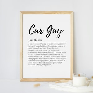Car Guy Definition Print: The Ultimate Automotive Enthusiast Explained