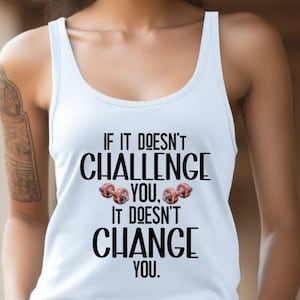 Motivational Workout Tank Top - Inspirational Gym Shirt - Women&#39;s Fitness Racerback - Challenge Yourself Exercise Tank - Cute Gym Top