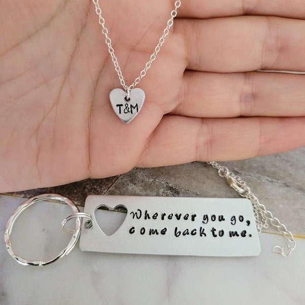 Custom Keychain and Necklace Set, Wherever you go, Cut Out Heart Pendant, His and Hers, Matching Set, Couples Gift, Handstamped, Engraved