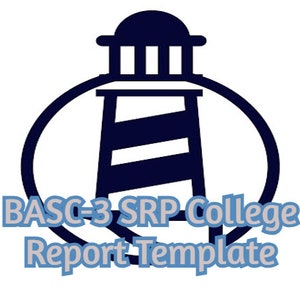 Behavioral Assessment System for Children - Self-Report for College Students (BASC-3 SRP College) Report Template