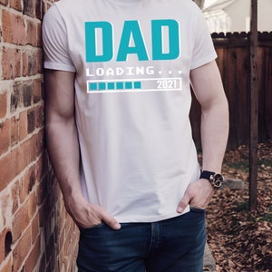 Dad Loading | Fathers Day Gift | Birthday Gift For Dad | Dad&#39;s Gift From Daughter | Funny T Shirt For Dad | Dad Jokes | Gift For Dad