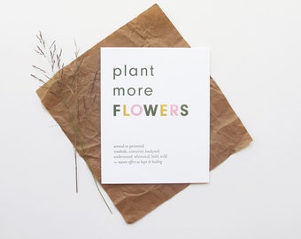 Plant More Flowers Letterpress Print