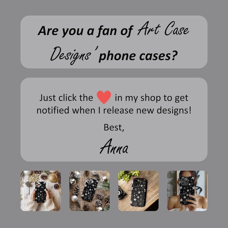 Pode incluir: Quatro imagens de capas de telefone com um padr&atilde;o de estrelas pretas e brancas. O texto "Are you a fan of Art Case Designs' phone cases?" e "Just click the heart in my shop to get notified when I release new designs! Best, Anna" tamb&eacute;m est&aacute; inclu&iacute;do.
