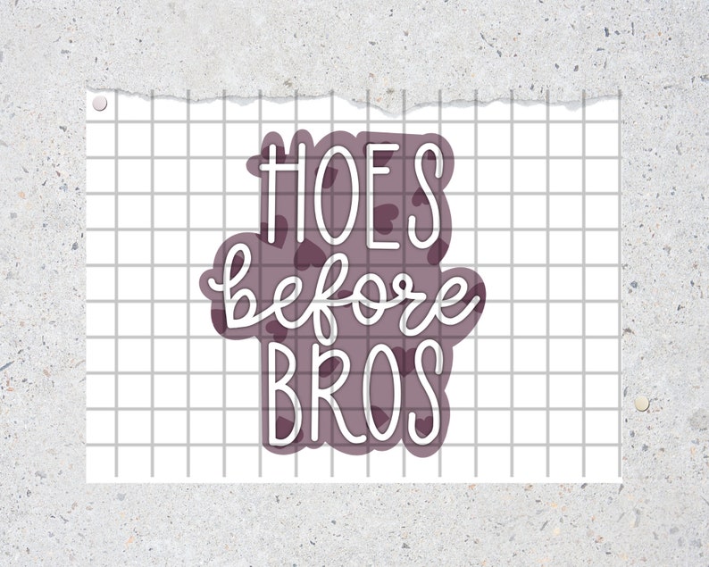 Hoes Before Bros SVG Cut File Cricut Silhouette Etsy