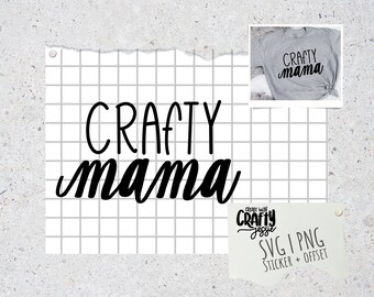 Crafty Mama SVG geschnitten Datei Cricut Silhouette