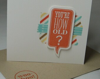 You're How Old? Chalk Talk-Washi Tape Birthday Card