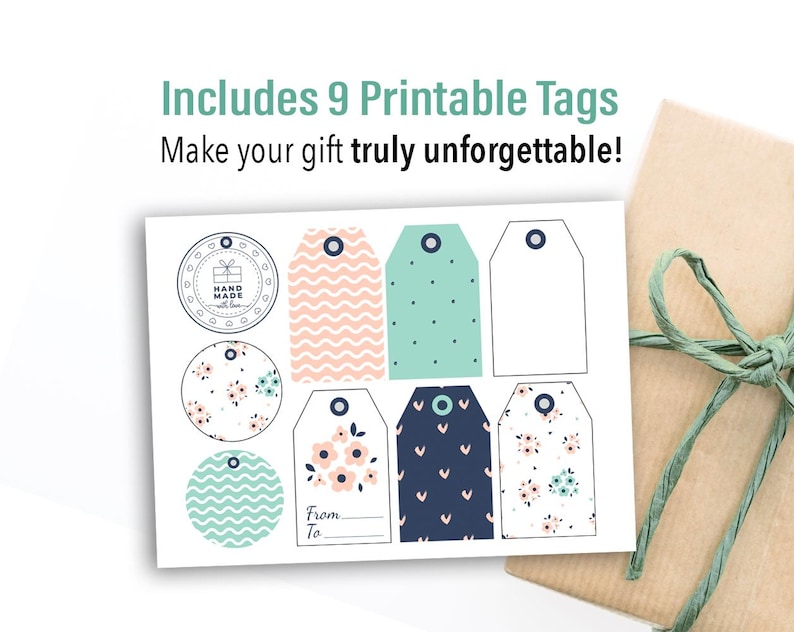 May include: Printable gift tags with nine different designs. The designs include floral patterns, polka dots, wavy lines, and a hand-made label. The tags are white with blue, pink, and green accents. The text "Includes 9 Printable Tags" and "Make your gift truly unforgettable!" is at the top of the image.