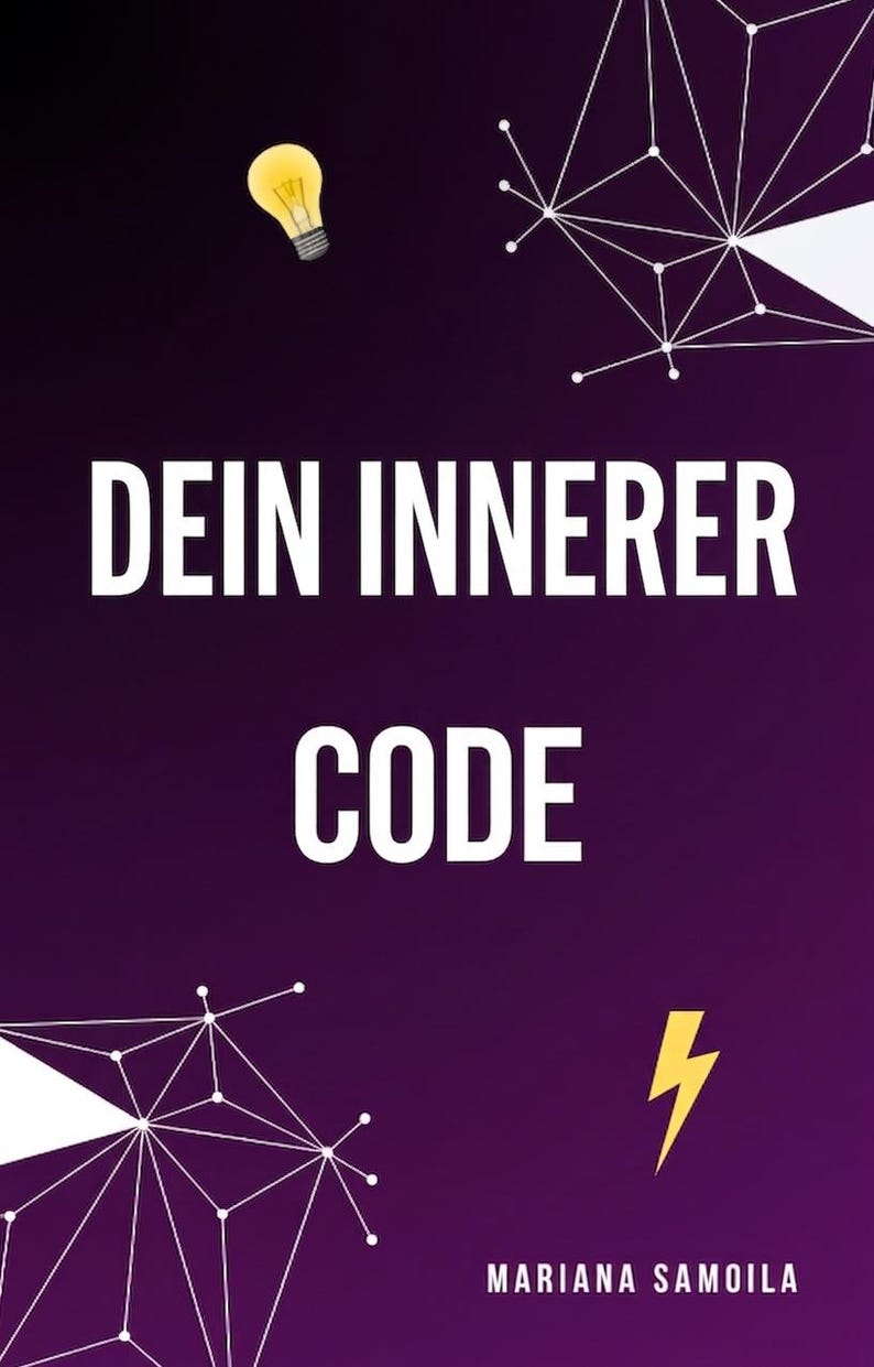 Puede incluir: Una portada de libro con un fondo degradado morado oscuro que presenta el texto blanco DEIN INNERER CODE y MARIANA SAMOILA. El dise&ntilde;o incluye un icono de bombilla amarilla, un rayo amarillo y patrones de red geom&eacute;tricos blancos.