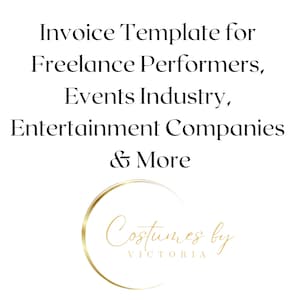 Może przedstawiać: Szablon faktury dla freelancerów, branży eventowej, firm rozrywkowych i innych. Tekst "Costumes by VICTORIA" znajduje się w złotym kółku.