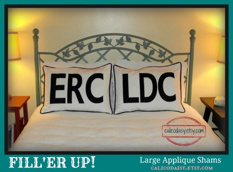 FILL'ER UP Large Applique Monogram Standard Pillow Sham Single Standard Size 20 x 26 image 8