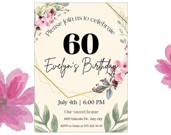 60th Birthday Invitation. Ladies Floral  Editable Template, Instant Download, Printable. Editable with Canva.