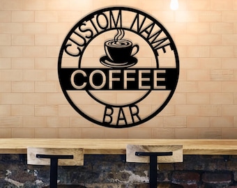 Letrero de cafetería personalizado para cocina, decoración de café personalizada, letrero de bar, arte de pared de metal, regalo para amantes del café, letreros de cafetería.