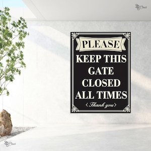 Keep Gate Closed Sign, Close Gate Warning Sign, Front Door Fence Decor, Metal Security Warning, Home Sign, Keep Gate Sign,Entry warning sign